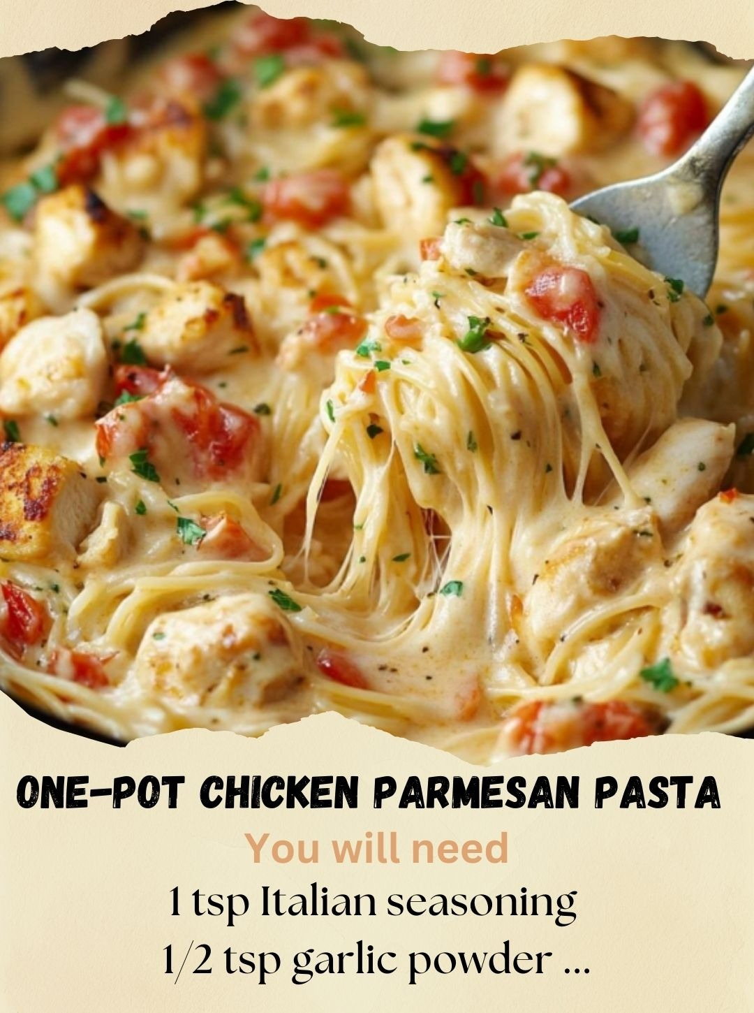 One-Pot Chicken Parmesan Pasta